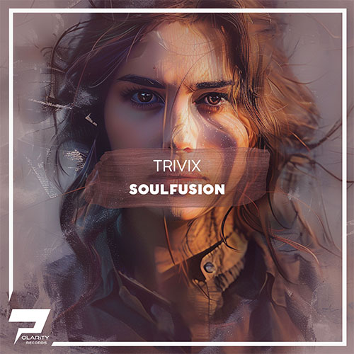 Trivix - Soulfusion [Dance - Pop]